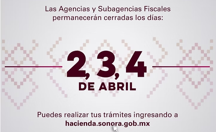 Cerrarán Agencias Fiscales por días de asueto por Semana Mayor