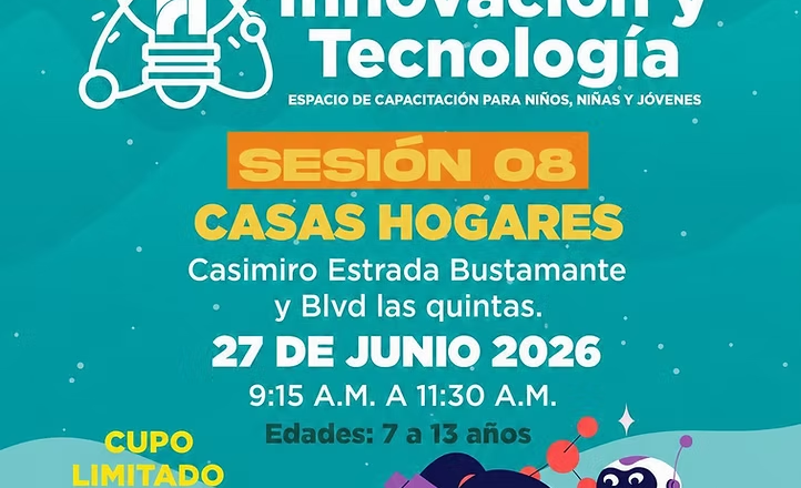 Ciencia, innovación y tecnología llegarán a Casas Hogares con talleres gratuitos para niñas y niños